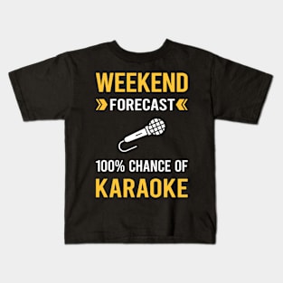 Weekend Forecast Karaoke Kids T-Shirt